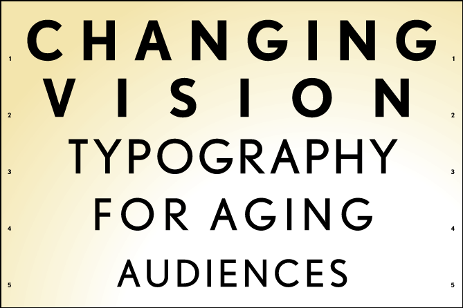 changing vision aging eyes typography