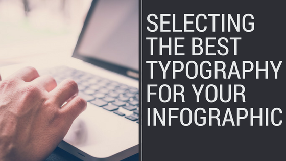 how to select the best typography for your infographics great fonts for infographics
