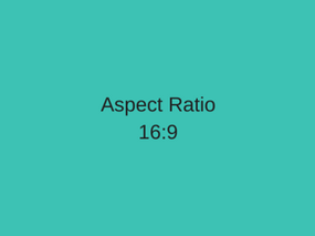 Aspect Ratio 16x9.png