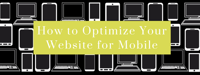 How to Optimize Your Website for Mobile