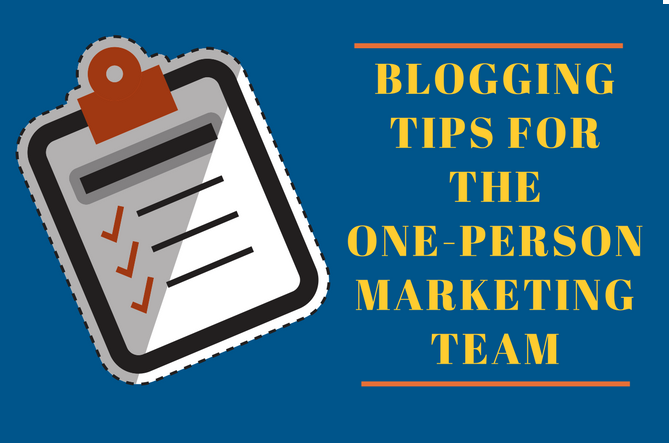 Blogging-Tips-One-Person-Marketing-Team